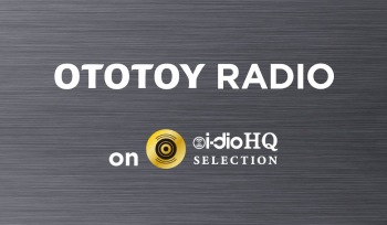 OTOTOY RADIO オンエアリスト #27 - 2019年12月2日〜放送分