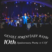 GENTLE FOREST JAZZ BAND 10th Anniversary Party @ CAY(24bit/48kHz)