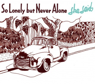 So Lonely but Never Alone