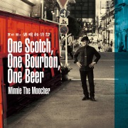 One Scotch, One Bourbon, One Beer / Minnie The Moocher
