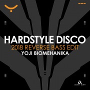 HARDSTYLE DISCO (2018 REVERSE BASS EDIT)