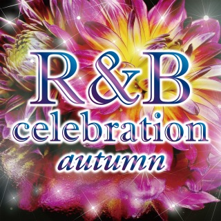 R&B Celebration Autumn