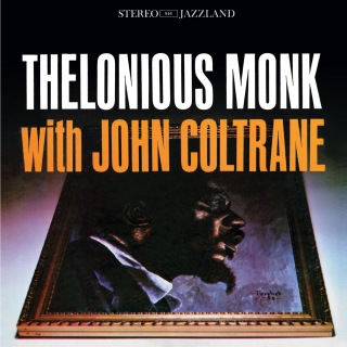 Thelonious Monk with John Coltrane (OJC Remaster)