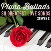 Piano Ballads: 30 Greatest Love Songs