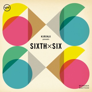 KIRINJI presents SIXTH x SIX -SUMMER EDITION-