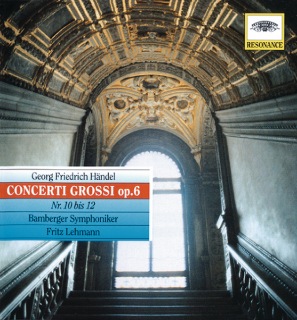 Handel: Concerti grossi, Op.6 Nos. 10-12