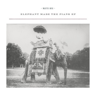 Elephant Made The Piano – EP