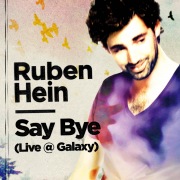 Say Bye (Live @ Galaxy)
