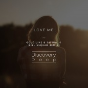 Love Me (KILL 5SQUAD Remix)