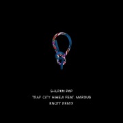 Trap City HIMEJI (KNOTT Remix) [feat. MARXUS]