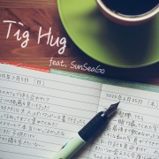 Tig Hug (feat. SunSeaGo)