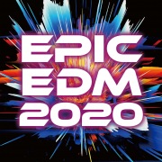 EPIC EDM 2020
