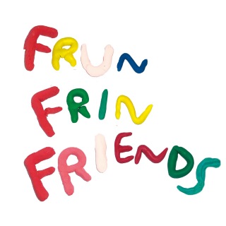 FRUN FRIN FRIENDS