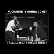 A Change is Gonna Come Feat. Thomas Owens