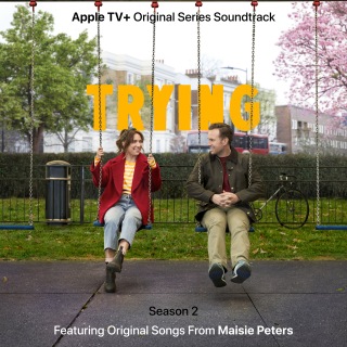 Trying: Season 2 (Apple TV+ Original Series Soundtrack)