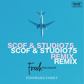 FRESH(feat.Sequick[SCOF remix & STUDIO75 remix])