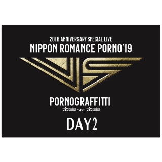 “NIPPONロマンスポルノ’19〜神vs神〜”DAY2(LIVE)