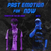 Past emotion For Now