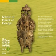 THE WORLD ROOTS MUSIC LIBRARY:インド/ベンガルのバウル