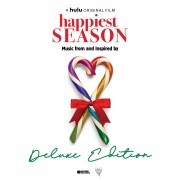 Happiest Season (Music from and Inspired by the Film) [Deluxe Version]