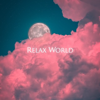RELAX WORLD / Dream Symphony   OTOTOY