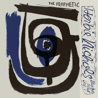 The Prophetic Herbie Nichols Vol. 1 (Audio)