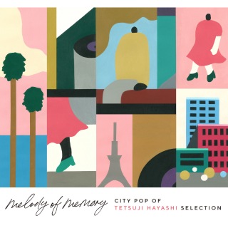 melody of memory – City Pop of Tetsuji Hayashi Selection