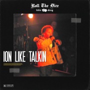 Ion Like Talkin