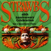 40th Anniversary Celebration, Vol. 1: Strawberry Fayre