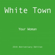 Your Woman (25th Anniversary Edition)