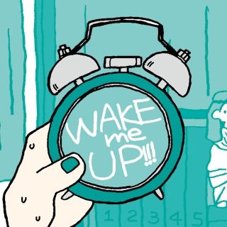 WAKE me UP!!!