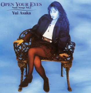 OPEN YOUR EYES -Nude Songs, Vol. 2- (+2) [2015 Remaster]