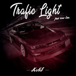 Trafic Light (feat. 8ow & Eee.)