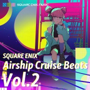 SQUARE ENIX - Airship Cruise Beats Vol.2