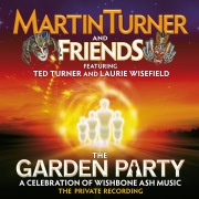 The Garden Party: A Celebration of Wishbone Ash Music