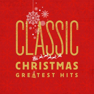 Classic Christmas Greatest Hits