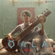Qala (Music From The Netflix Film)