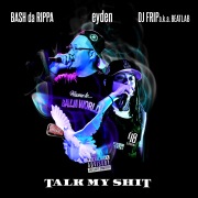 Talk My Shit (feat. eyden)