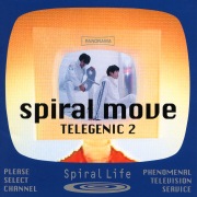 Spiral Move -TELEGENIC 2-