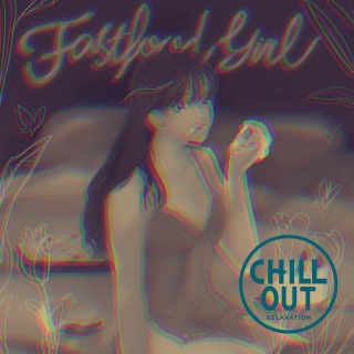 fast food girl (CHILLOUT mix)