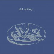 still writing...