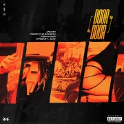 Door to Door (feat. JNKMN, Pedro the GodSon & Kenayeboi)
