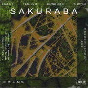 SAKURABA (feat. Bonbero, Tade Dust & Kraftykid) [Remix]