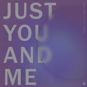 Just You And Me (El Train Remix)