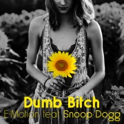 Dumb Bitch (feat. Snoop Dogg)