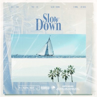 Slow Down (feat. MUD)