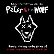 There's Nothing to Be Afraid Of (from the Peter and the Wolf Original Soundtrack)