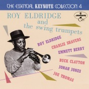 Roy Eldridge And The Swing Trumpets: The Essential Keynote Collection 4