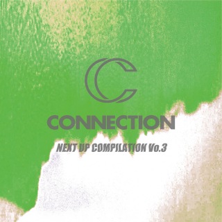 CONNECTION NEXT UP COMPILATION Vo.3