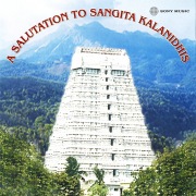 A Salutation to Sangita Kalanidhis